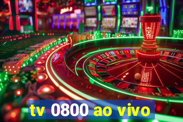 tv 0800 ao vivo